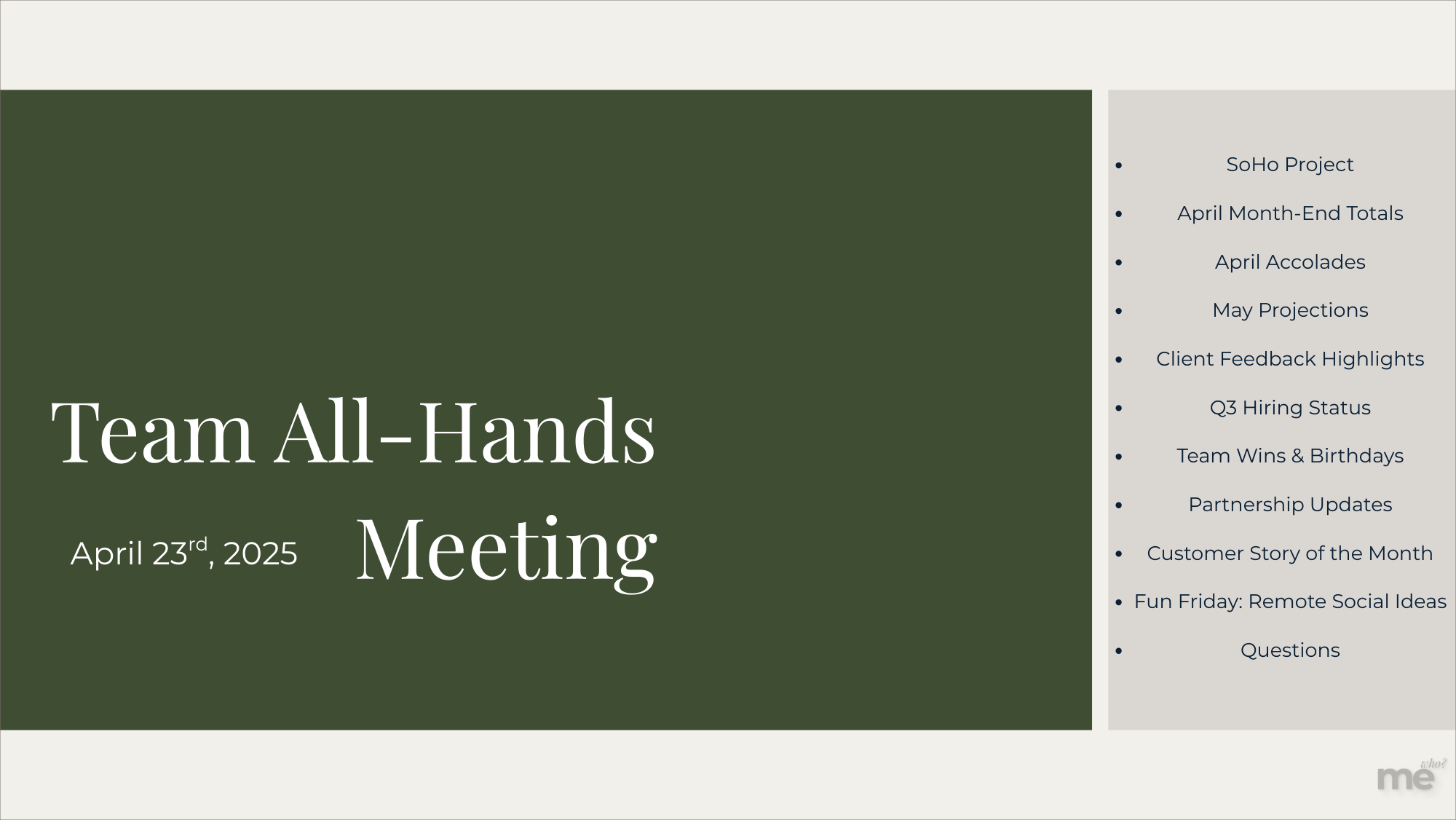 Example slide layout for a team all-hands meeting, showing a clear agenda with bold titles and a clean two-column design. Demonstrates how to structure a professional visual aid for workplace presentations to help you speak up at work. 